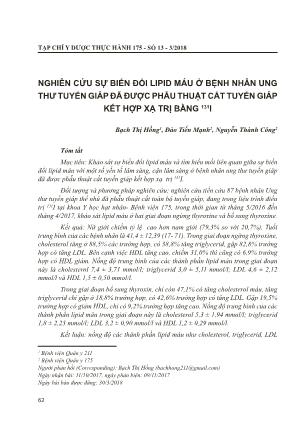 Nghiên cứu sự biến đổi lipid máu ở bệnh nhân ung thư tuyến giáp đã được phẫu thuật cắt tuyến giáp kết hợp xạ trị bằng 131I