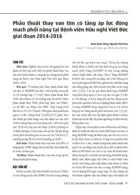 Phẫu thuật thay van tim có tăng áp lực động mạch phổi nặng tại Bệnh viện Hữu nghị Việt Đức giai đoạn 2014-2016