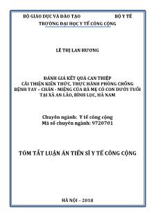 Tóm tắt luận án Đánh giá kết quả can thiệp cải thiện kiến thức, thực hành phòng chống bệnh tay-chân-miệng của bà mẹ có con dưới tuổi tại xã An Lão, Bình Lục, Hà Nam