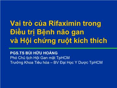Vai trò của Rifaximin trong Điều trị Bệnh não gan và Hội chứng ruột kích thích