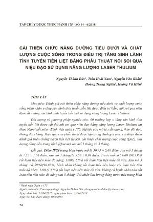 Cải thiện chức năng đường tiểu dưới và chất lượng cuộc sống trong điều trị tăng sinh lành tính tuyến tiền liệt bằng phẫu thuật nội soi qua niệu đạo sử dụng năng lượng Laser Thulium