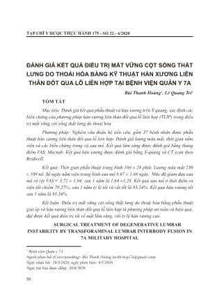 Đánh giá kết quả điều trị mất vững cột sống thắt lưng do thoái hóa bằng kỹ thuật hàn xương liên thân đốt qua lỗ liên hợp tại Bệnh viện Quân Y 7a