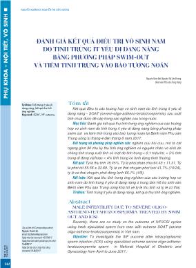 Đánh giá kết quả điều trị vô sinh nam do tinh trùng ít yếu dị dạng nặng bằng phương pháp Swim-Out và tiêm tinh trùng vào bào tương noãn