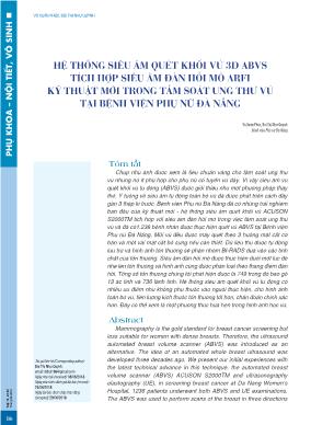 Hệ thống siêu âm quét khối vú 3D ABVS tích hợp siêu âm đàn hồi mô ARFI kỹ thuật mới trong tầm soát ung thư vú tại Bệnh viện Phụ nữ Đà Nẵng