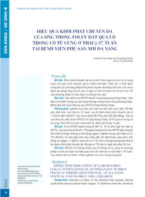 Hiệu quả khởi phát chuyển dạ của ống thông Foley đặt qua lỗ trong cổ tử cung ở thai ≥ 37 tuần tại Bệnh viện Phụ sản Nhi Đà Nẵng
