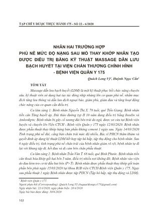 Nhân hai trường hợp phù nề mức độ nặng sau mổ thay khớp nhân tạo được điều trị bằng kỹ thuật massage dẫn lưu bạch huyết tại viện chấn thương chỉnh hình - Bệnh viện Quân Y 175