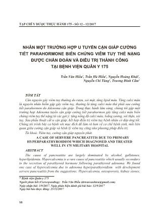 Nhân một trường hợp u tuyến cận giáp cường tiết parahormone biến chứng viêm tuỵ thể nặng được chẩn đoán và điều trị thành công tại Bệnh viện Quân Y 175