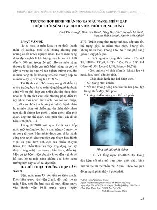 Trường hợp bệnh nhân ho ra máu nặng, hiếm gặp được cứu sống tại Bệnh viện Phổi Trung Ương