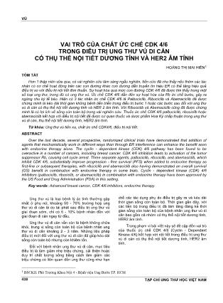 Vai trò của chất ức chế CDK 4/6 trong điều trị ung thư vú di căn có thụ thể nội tiết dương tính và Her2 âm tính